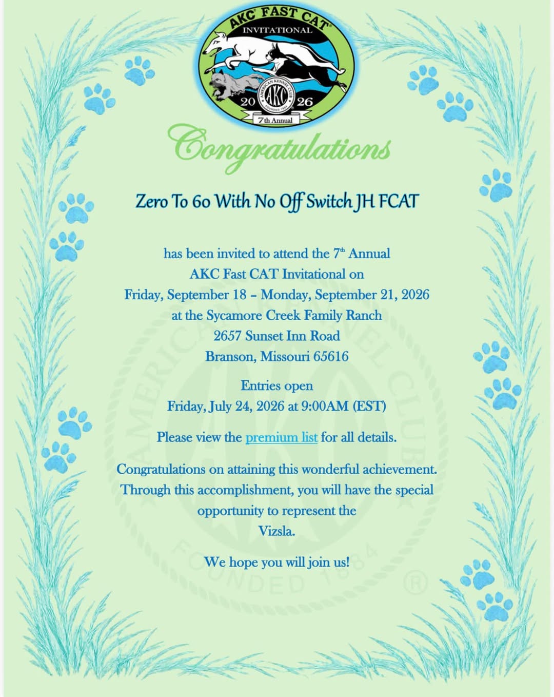 Toby (AKC Registered name 0 to 60 With No Off Switch JH FCAT) will compete at the AKC Fast CAT Invitational in September!!!